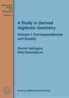 A Study in Derived Algebraic Geometry : Volume I: Correspondences and Duality - Book
