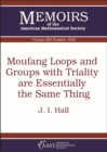 Moufang Loops and Groups with Triality are Essentially the Same Thing - Book