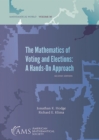 The Mathematics of Voting and Elections: A Hands-On Approach - Book