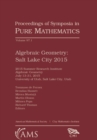 Algebraic Geometry : Salt Lake City 2015 - eBook