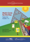 Math Circle by the Bay : Topics for Grades 1-5 - Book
