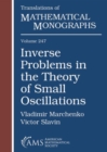 Inverse Problems in the Theory of Small Oscillations - Book