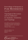 Topological Recursion and its Influence in Analysis, Geometry, and Topology - eBook