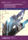 Fourier Series, Fourier Transforms, and Function Spaces : A Second Course in Analysis - Book