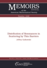 Distribution of Resonances in Scattering by Thin Barriers - eBook