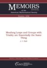 Moufang Loops and Groups with Triality are Essentially the Same Thing - eBook