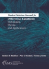 Student Solution Manual for Differential Equations : Techniques, Theory, and Applications - Book