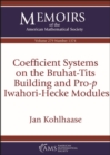 Coefficient Systems on the Bruhat-Tits Building and Pro-$p$ Iwahori-Hecke Modules - Book