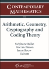 Arithmetic, Geometry, Cryptography and Coding Theory - Book