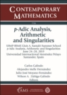 $p$-Adic Analysis, Arithmetic and Singularities - Book