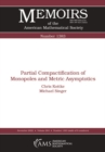 Partial Compactification of Monopoles and Metric Asymptotics - eBook