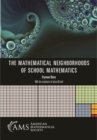 The Mathematical Neighborhoods of School Mathematics - eBook