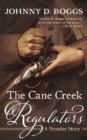 The Cane Creek Regulators - eBook