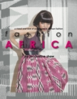 Fashion Africa - A Visual Overview of Contemporary African Fashion - Book