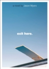 Exit Here. - eBook