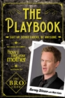 The Playbook : Suit Up. Score Chicks. Be Awesome - eBook
