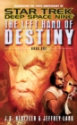 The Left Hand Of Destiny Book One : Star Trek Deep Space Nine - eBook