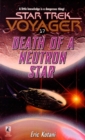 Voy #17 Death Of A Neutron Star : Star Trek Voyager - eBook