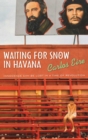 Waiting For Snow In Havana - eBook