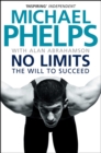 No Limits : The Will to Succeed - eBook