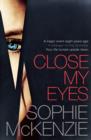 Close My Eyes - Book