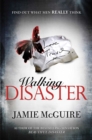 Walking Disaster - eBook