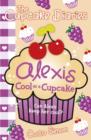 The Cupcake Diaries: Alexis Cool as a Cupcake - Book
