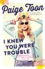 I Knew You Were Trouble : A Jessie Jefferson Novel - Book