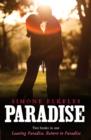 Paradise : Leaving Paradise/Return to Paradise bind-up - Book
