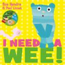 I Need a Wee! - Book