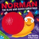 Norman the Slug Who Saved Christmas - Book