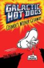 Galactic Hotdogs: Cosmoe's Wiener Getaway - Book