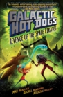 Galactic Hot Dogs 3 : Revenge of the Space Pirates - Book