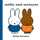 Miffy and Melanie - Book