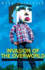 Invasion of the Overworld: a Gameknight999 Adventure - Book