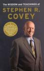 The Wisdom and Teachings of Stephen R. Covey - Book