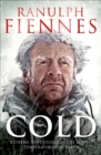 Cold : Extreme Adventures at the Lowest Temperatures on Earth - eBook