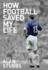 How Football Saved My Life - eBook