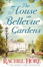 The House on Bellevue Gardens - Book