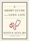 A Short Guide to a Long Life - eBook