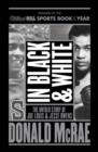 In Black And White : The Untold Story Of Joe Louis And Jesse Owens - Book
