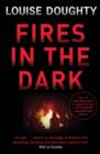 Fires In The Dark - Book