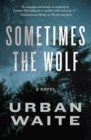 Sometimes the Wolf - Book