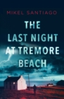 The Last Night at Tremore Beach - Book