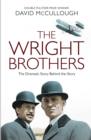 The Wright Brothers : The Dramatic Story-Behind-the-Story - Book