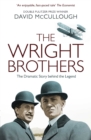 The Wright Brothers : The Dramatic Story-Behind-the-Story - eBook
