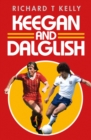 Keegan and Dalglish - eBook