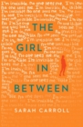 The Girl in Between - Book