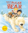 How to Ride a Polar Bear - Book