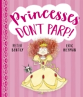 Princesses Don't Parp - Book